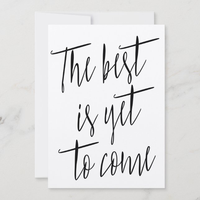 Moderno Chic "O melhor ainda está por vir" (Frente)