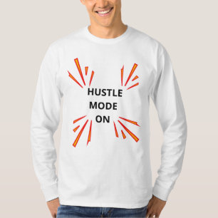 MODO HUSTLE NA camisa de suor de motivação   Domin