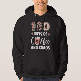 Moletom 100 Days Of Coffee And Chaos 100th Day Of School T