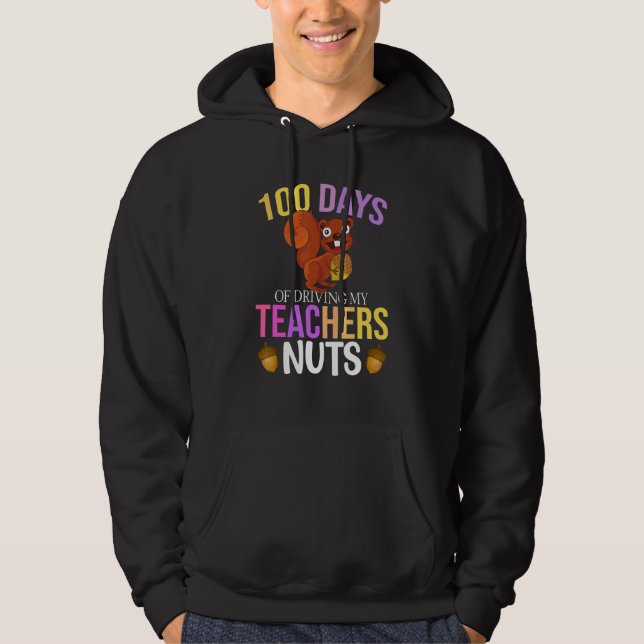 Moletom 100 Days of Driving My Teacher Nuts Squirrel Schoo (Frente)