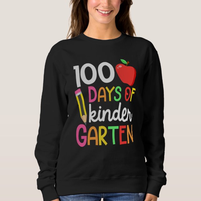 Moletom 100 Days Of Kindergarten Teacher Student 100th Day (Frente)