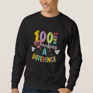 Moletom 100 Days Of Making A Difference Happy 100th Day Of