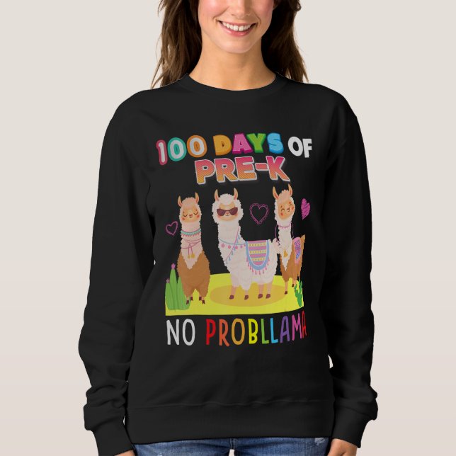 Moletom 100 Days Of Pre-K No Probllama 100th Day School Ll (Frente)