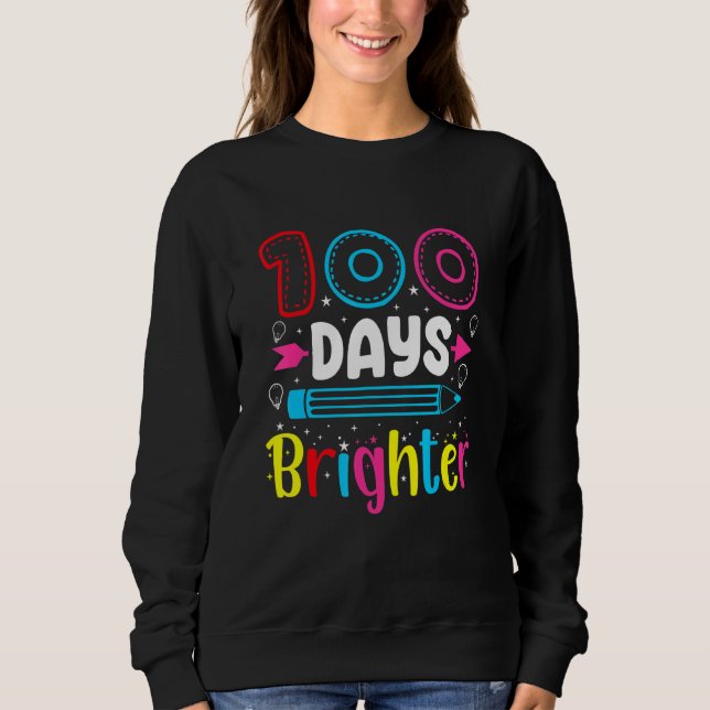 Moletom 100 Days Of School 100 Days Brighter   Student Tea (Frente)