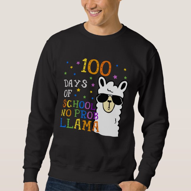 Moletom 100 Days Of School No Prob llama Llama Teacher 100 (Frente)