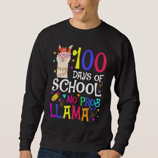 Moletom 100 Days Of School No Prob Llama Llama Teacher And (Frente)