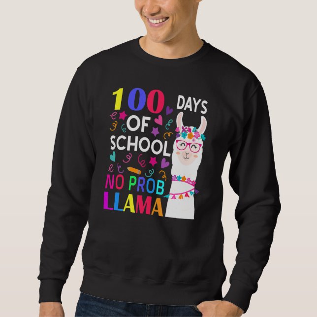 Moletom 100 Days Of School No Prob Llama Llama Teacher Stu (Frente)
