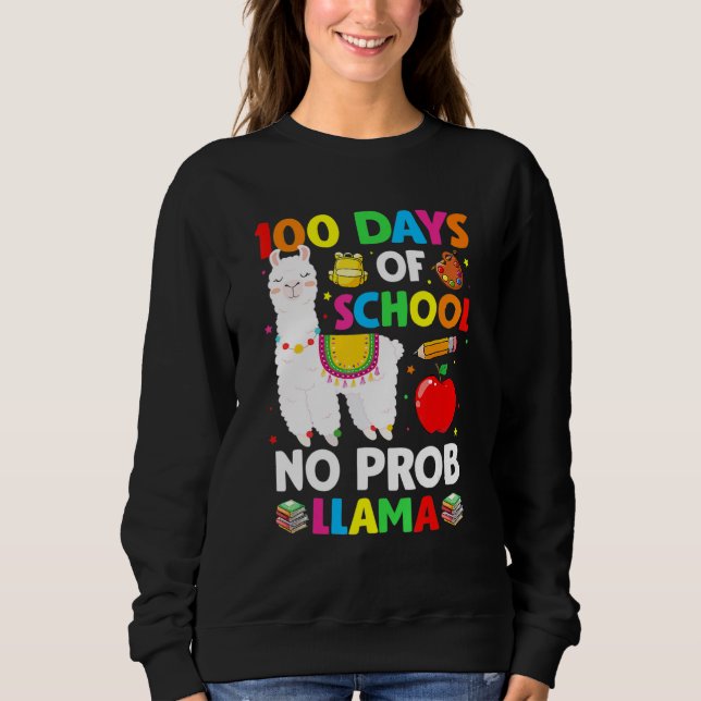Moletom 100 Days Of School No Prob Llama Teacher 100th Day (Frente)