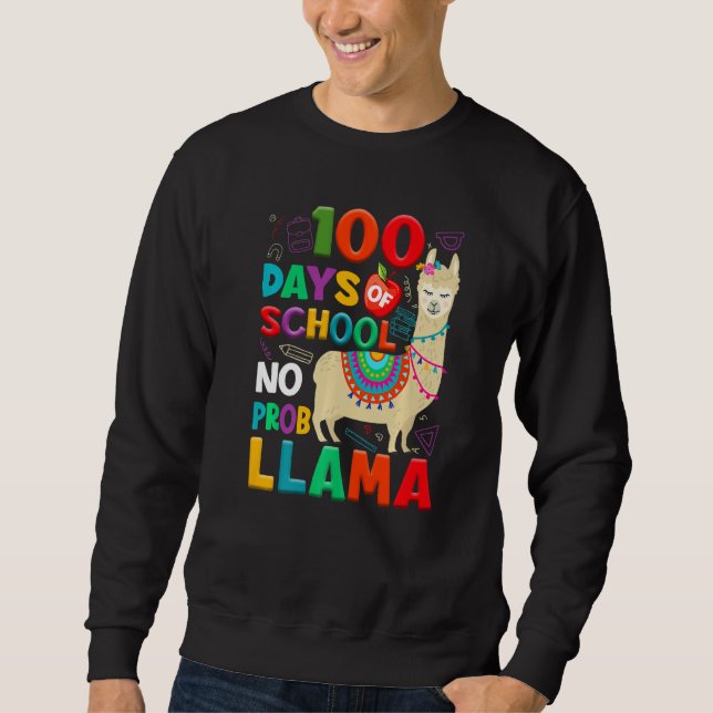 Moletom 100 Days of School No Probllama Llama 100th Day Te (Frente)