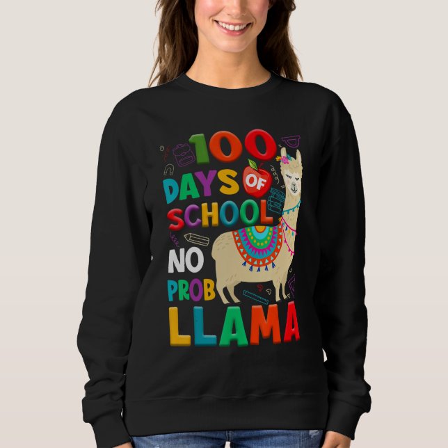 Moletom 100 Days of School No Probllama Llama 100th Day Te (Frente)