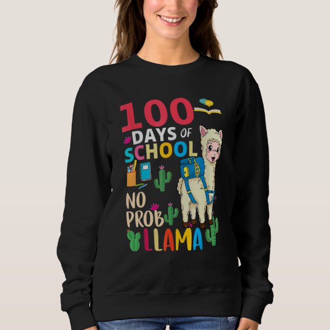 Moletom 100 Days Of School No Probllama Llama 6th Grade Te (Frente)
