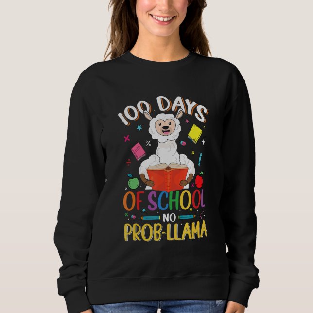 Moletom 100 Days of School No Probllama Llama Teachers Stu (Frente)