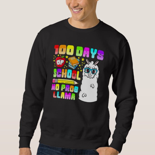 Moletom 100 Days Of School No Probllama Shirts, Teacher Ll (Frente)