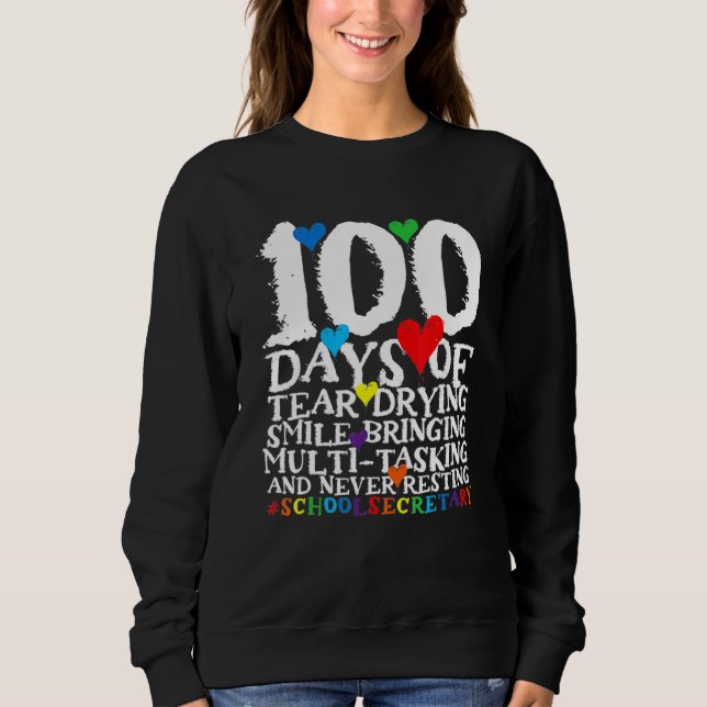 Moletom 100 Days Of School  School Secretary (Frente)