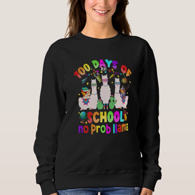 Moletom 100 Days of School Shirt No Probllama Llama 100th  (Frente)