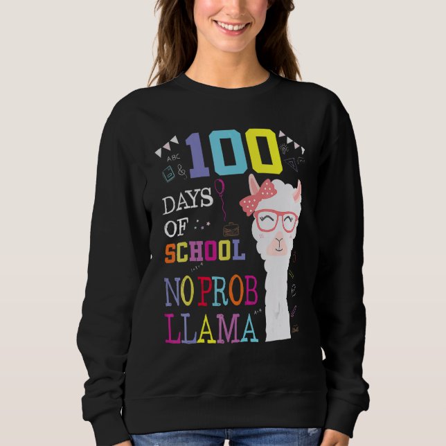 Moletom 100 Days Of School Shirt No Probllama Llama 100th  (Frente)