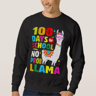Moletom 100 Days Of School Shirt No Probllama Llama 100th 