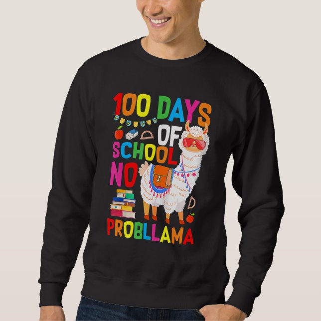 Moletom 100 Days Of School Shirt No Probllama Llama 100th  (Frente)