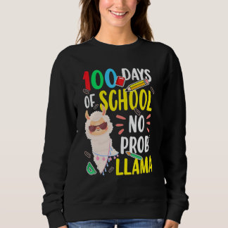 Moletom 100 Days of School Shirt No Probllama Llama 100th 