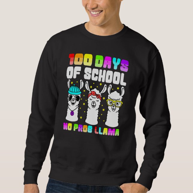 Moletom 100 Days Of School Shirt No Probllama Llama 100th  (Frente)