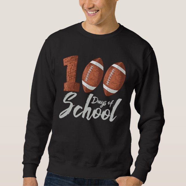 Moletom 100 Days of School Sports Ball Lineman American Fo (Frente)