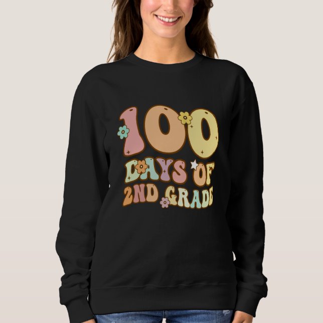 Moletom 100 Days Of Second Grade Teacher 100th Day Of Scho (Frente)