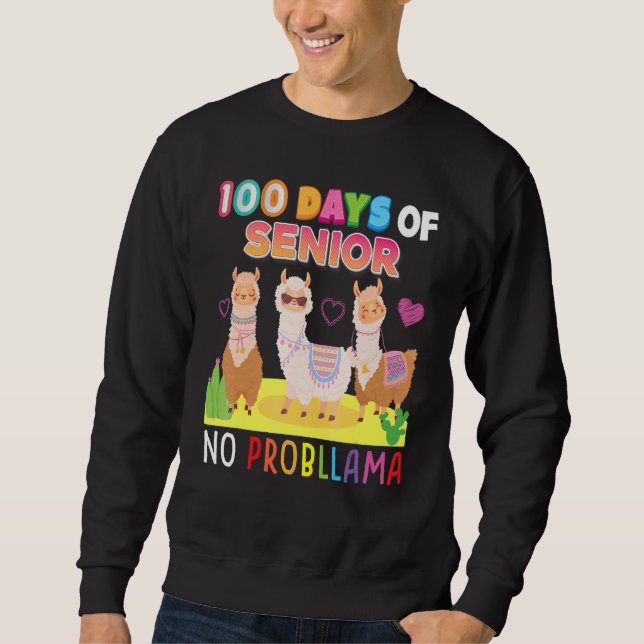 Moletom 100 Days Of Senior No Probllama 100th Day School L (Frente)