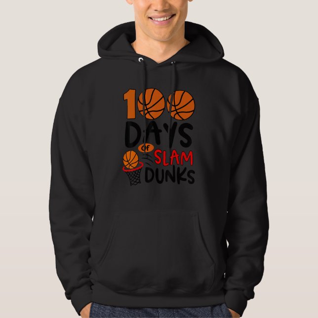 Moletom 100 Days of Slam Dunks Basketball  100th Day of Sc (Frente)