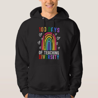 Moletom 100 Days Of Teaching Diversity Rainbow Teacher Ga