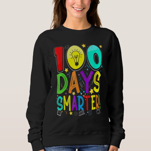 Moletom 100 Days Smarter Happy 100th Day Of School Student (Frente)