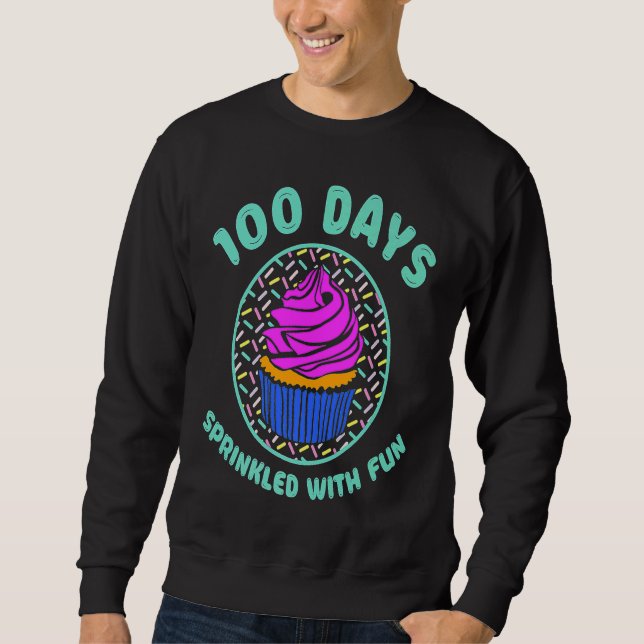 Moletom 100 Days Sprinkled With Fun Cupcakes  Teacher Stud (Frente)