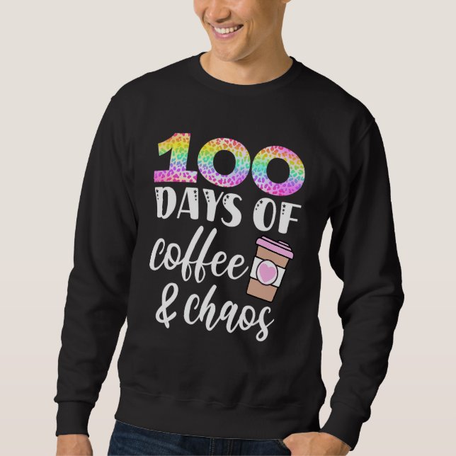 Moletom 100 dias de café e caos 100º dia da escola T (Frente)