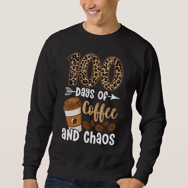 Moletom 100 Dias De Café E Caos Feliz 100º Dia Escolar (Frente)