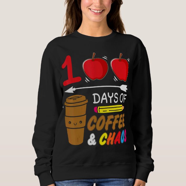 Moletom 100 Dias De Professora Do Café E Do Caos (Frente)