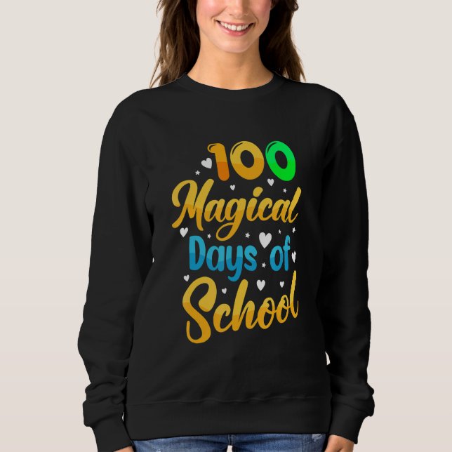 Moletom 100 Magical Days Of School  Student Teacher 1 (Frente)