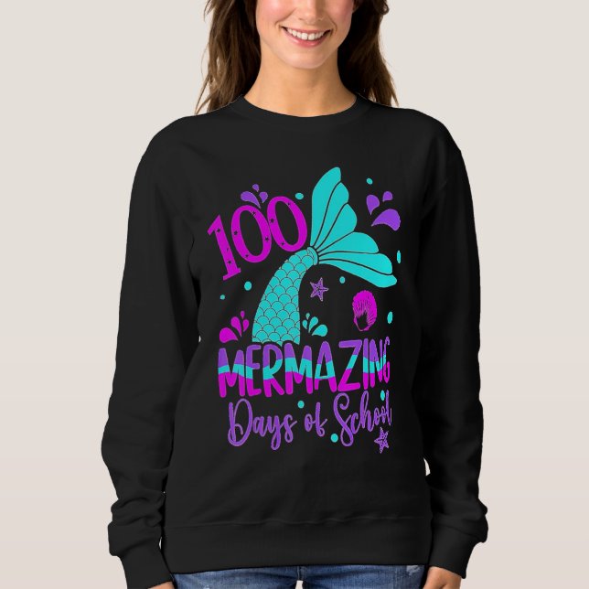 Moletom 100 Mermazing Days Of School Cute Mermaid 100th Da (Frente)
