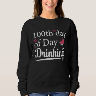 Moletom 100th Day of Day Drinking Parents  100th Day of Sc