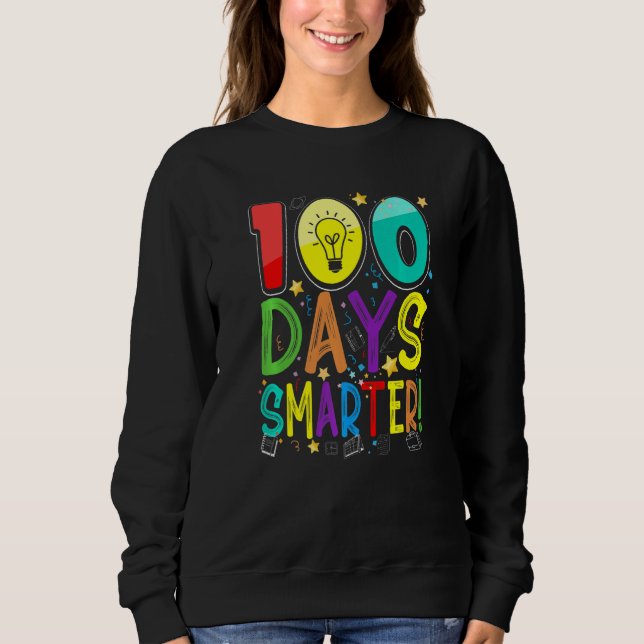 Moletom 100th Day Of School 100 Days Smarter Teacher Stude (Frente)