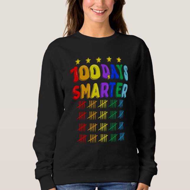 Moletom 100th Day of School Teachers Kids 100 Days Smarter (Frente)