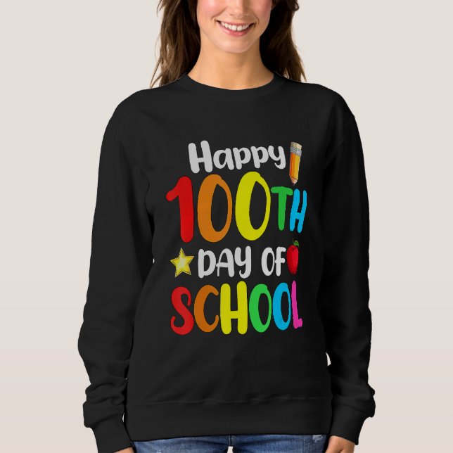 Moletom 100th Day Of School Teachers Kids Child Happy 100  (Frente)