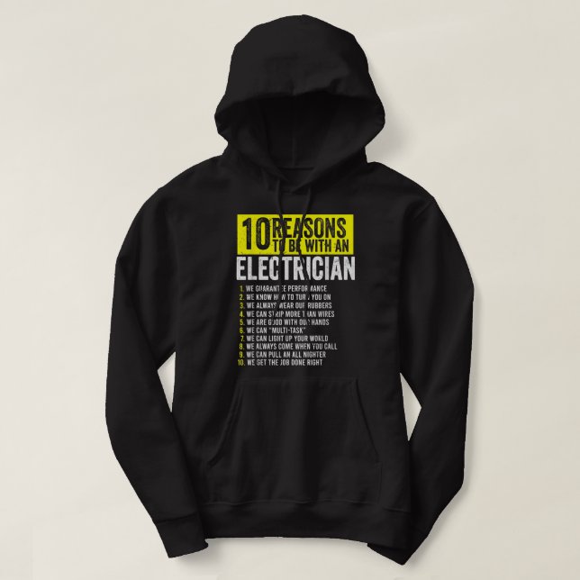 Moletom 10 Razões Para Estar Com Um Eletricista (Frente do Design)