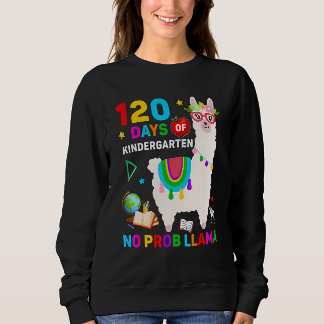 Moletom 120th Day of School No Prob Llama 120 Days Of Kind (Frente)