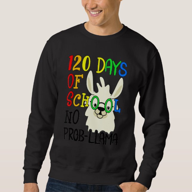 Moletom 120th Day of School No Prob Llama 120 Days Of Scho (Frente)
