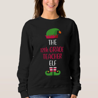 Moletom 12th Grade Teacher Elf Family Matching Christmas W