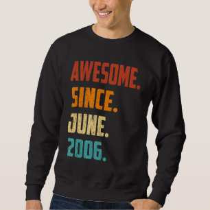 Moletom 16 anos é incrível desde junho de 2006 16º anivers