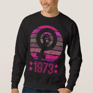 Moletom 1973 Direitos das Mulheres Feministas Pro Choice