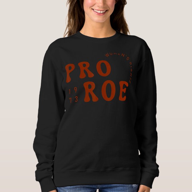 Moletom 1973 Pro Roe Retro (Frente)