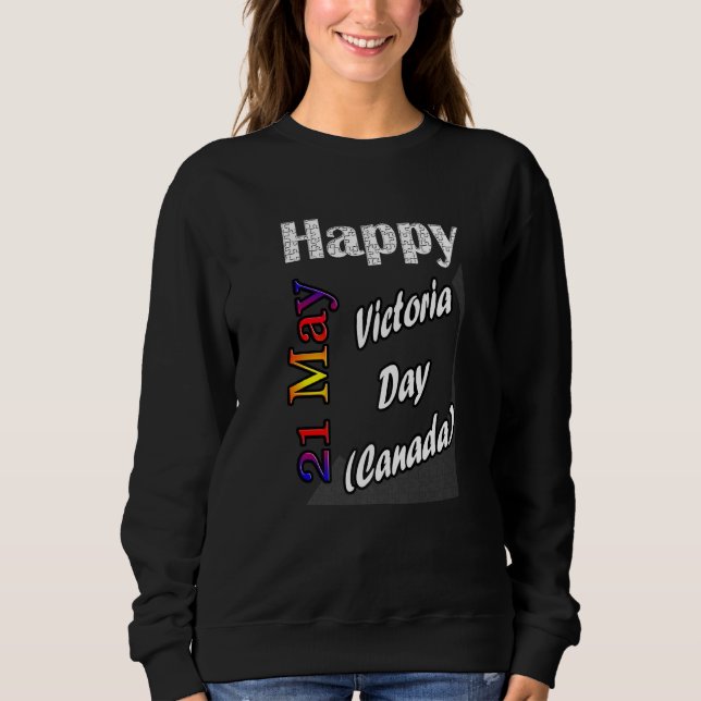Moletom 21 de maio Dia da Vitória no Canadá Ideia Divertid (Frente)