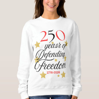 Moletom 250 Years of Defending Freedom – America 250years