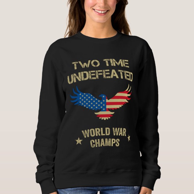 Moletom 2 Time Undefeated World War Champs Patriotic July  (Frente)